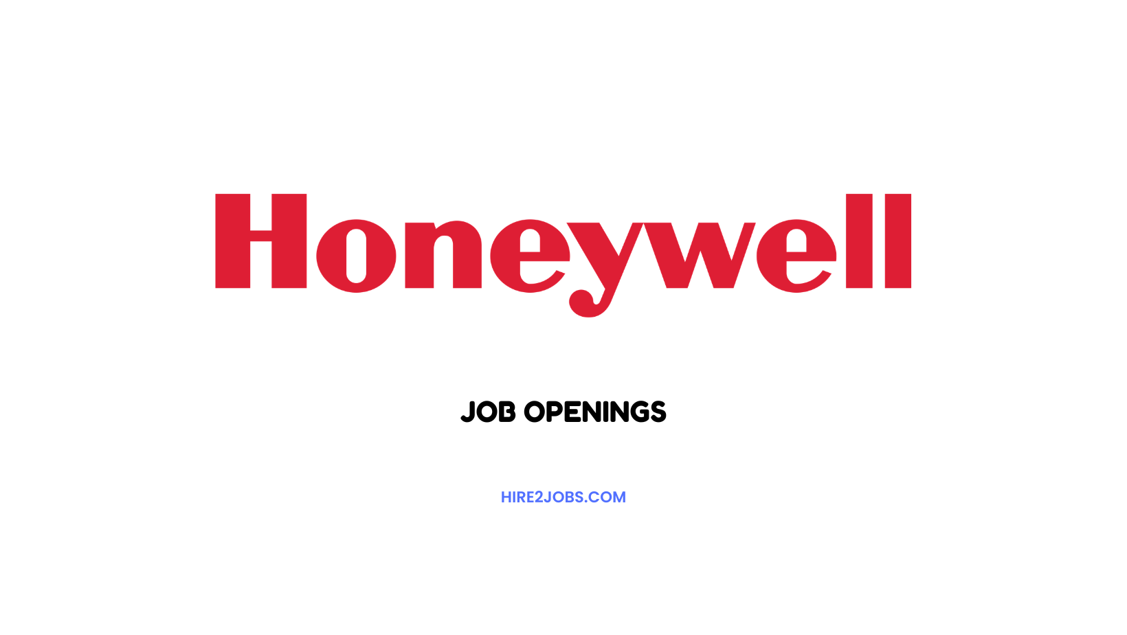 Honeywell JOB OPENINGS